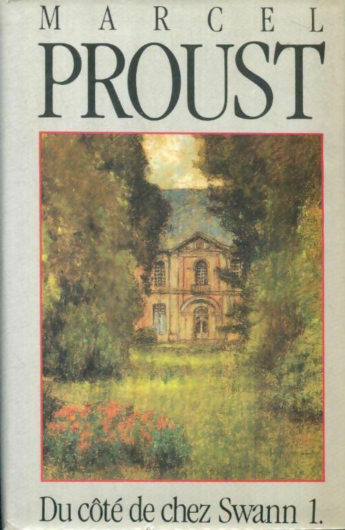 Livrenpoche : A la recherche du temps perdu Tome I : Du côté de chez Swann Tome I - Marcel Proust - Livre
