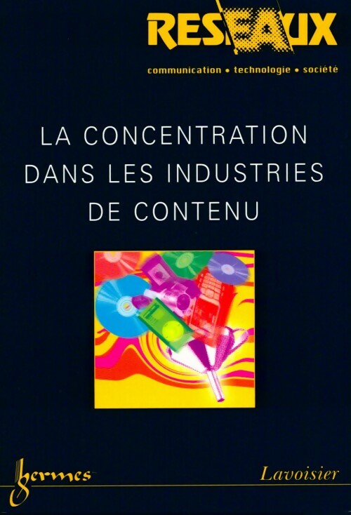 Livrenpoche : La concentration dans les industries de contenu - Collectif - Livre