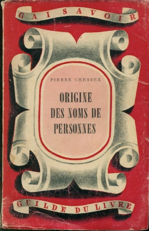 Livrenpoche : Origine des noms de personnes - Pierre Chessex - Livre