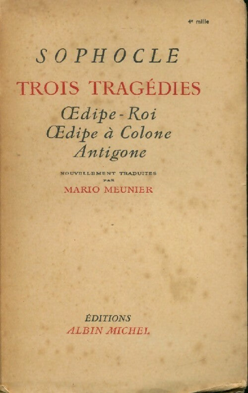 Trois tragédies : Oedipe-roi / Oedipe à Colone / Antigone - Sophocle -  Albin Michel GF - Livre