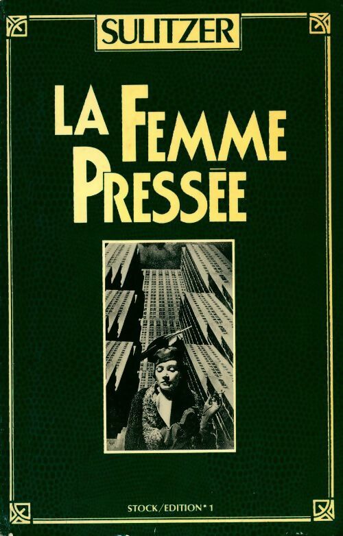 Livrenpoche : La femme pressée - Paul-Loup Sulitzer - Livre