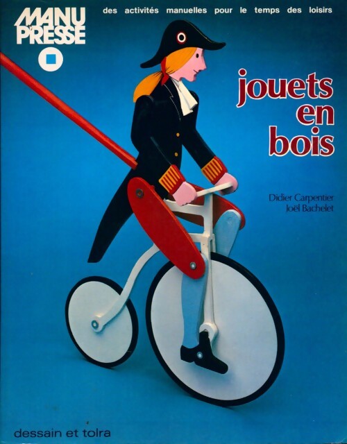 Jouets en bois - Didier Carpentier - Livre