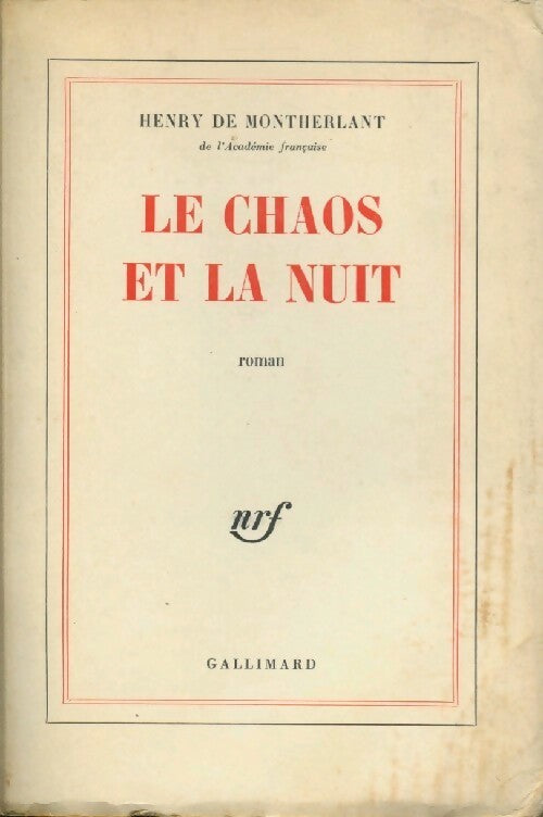 Livrenpoche : Le chaos et la nuit - Henry De Montherlant - Livre