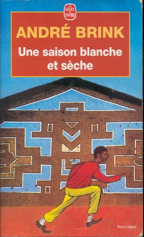 Livrenpoche : Une saison blanche et sèche - André Brink - Livre