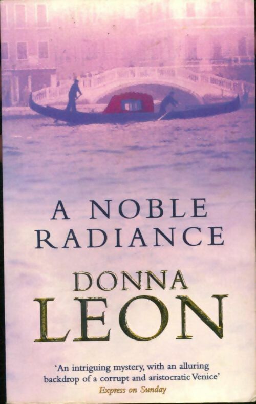 Livrenpoche : A noble radiance - Donna Leon - Livre