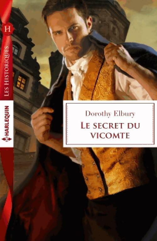 Livrenpoche : Le secret du vicomte - Dorothy Elbury - Livre