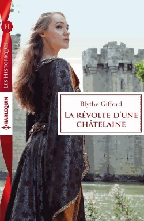 Livrenpoche : La révolte d'une châtelaine - Blythe Gifford - Livre