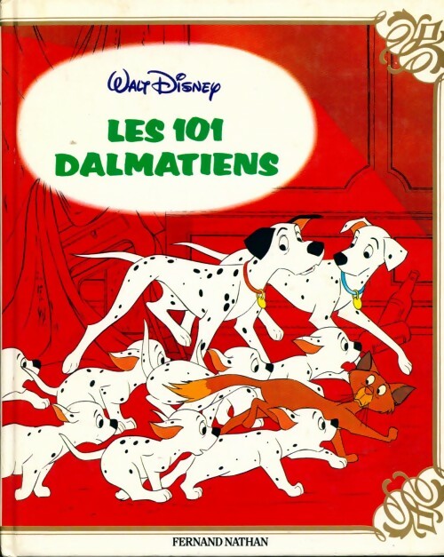Livrenpoche : Les 101 dalmatiens - Walt Disney, Disney - Livre