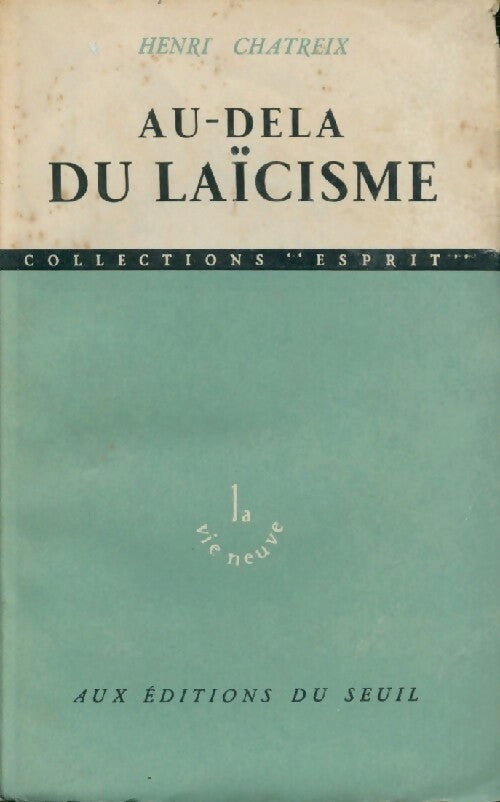 Livrenpoche : Au-delà du laïcisme - Henri Chatreix - Livre