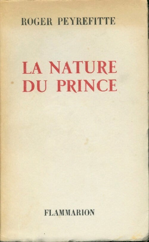 Livrenpoche : La nature du prince - Roger Peyrefitte - Livre