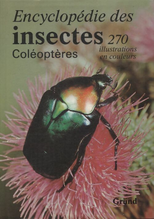 Livrenpoche : Encyclopédie des insectes : coléoptères - Vincent Stanek - Livre
