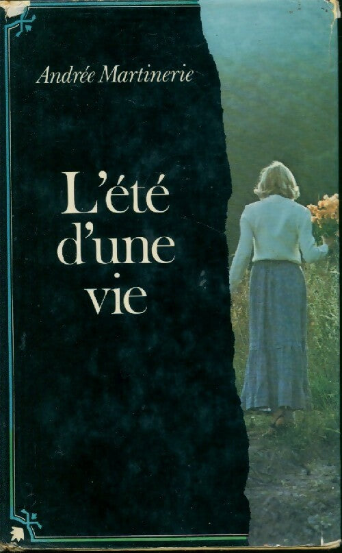 Livrenpoche : L'été d'une vie - Andrée Martinerie - Livre