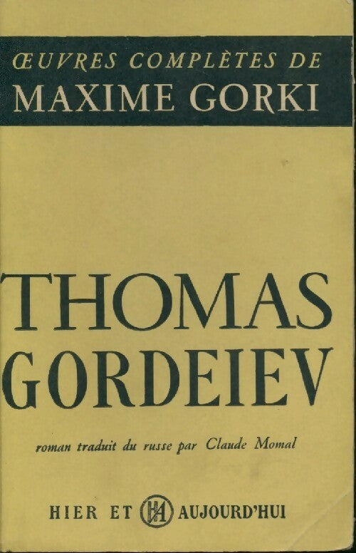 Livrenpoche : Thomas Gordeiev - Maxime Gorki - Livre