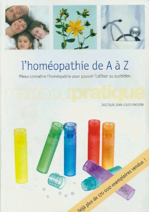 Livrenpoche : L'homéopathie de A à Z - Jean-Louis Masson - Livre