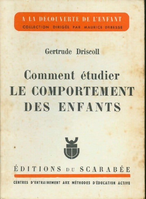 Livrenpoche : Comment étudier le comportement des enfants - Gertrude Driscoll - Livre