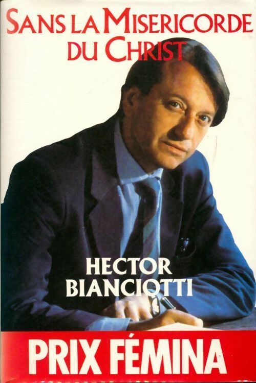 Sans la miséricorde du Christ - Hector Biancotti -  Le club Express - Livre