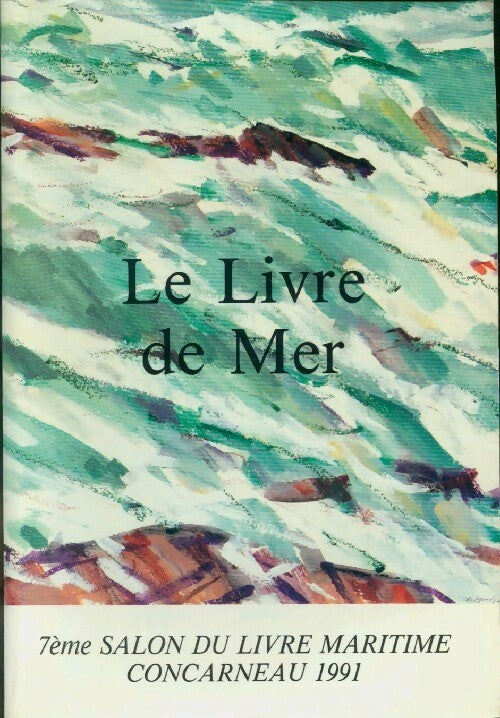 Livrenpoche : Le livre de la mer - Collectif - Livre