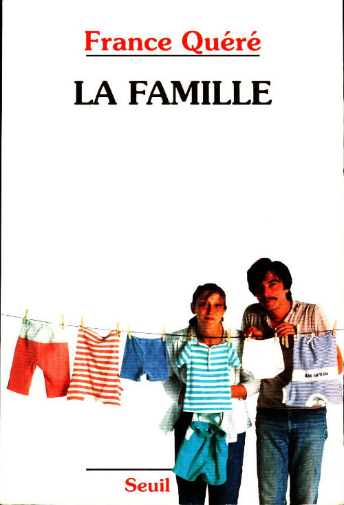 Livrenpoche : La famille - France Quéré - Livre
