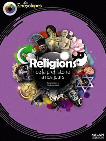 Livrenpoche : Les religions de la préhistoire à nos jours - Mariane Boilève - Livre