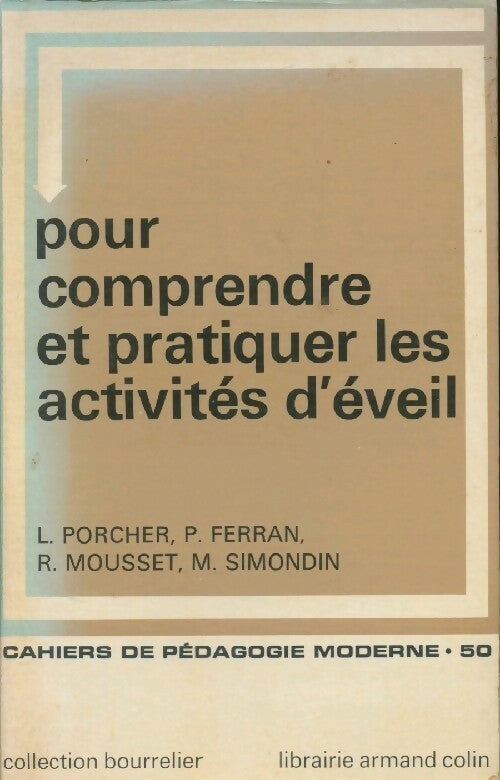 Livrenpoche : Pour comprendre et pratiquer les activités d'éveil - Louis Porcher - Livre