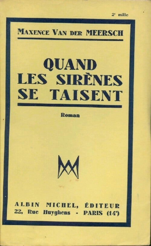 Livrenpoche : Quand les sirènes se taisent - Maxence Van der Meersch - Livre