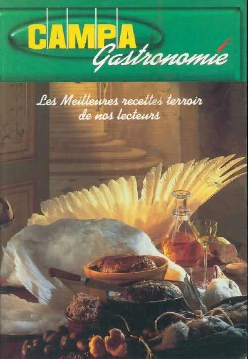 Livrenpoche : Campa gastronomie 2010 - Collectif - Livre