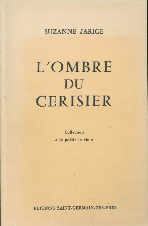 Livrenpoche : L'ombre du cerisier - Suzanne Jarige - Livre