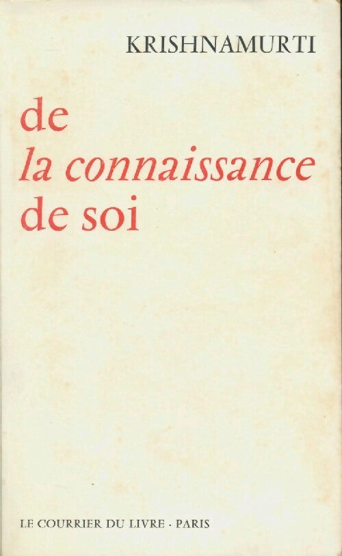 Livrenpoche : De la connaissance de soi - Krishmamurti - Livre