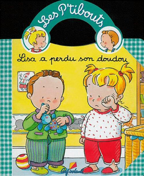Livrenpoche : Lisa a perdu son doudou - Jeanne Hublet - Livre
