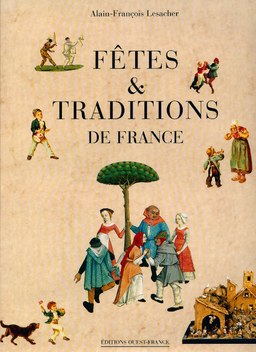 Livrenpoche : Fêtes & traditions de France - Alain-François Lesacher - Livre