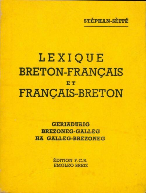Livrenpoche : Lexique breton-français, français-breton - Laurent Stéphan - Livre