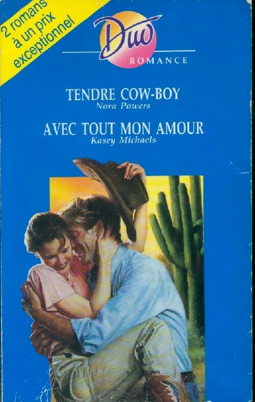 Livrenpoche : Tendre cow-boy / Avec tout mon amour - Kasey Michaels, Nora Powers - Livre