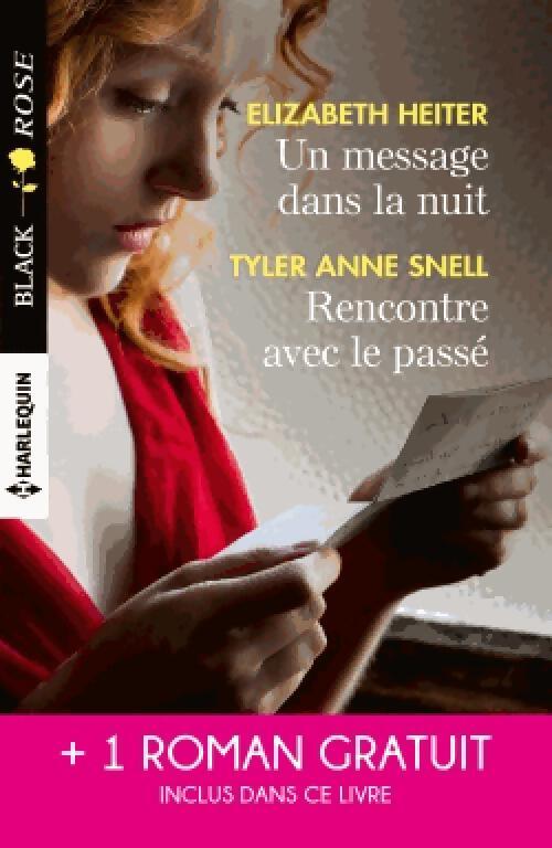 Un message dans la nuit / Rencontre avec le passé / L'emprise du soupçon - Kathleen Long, Elizabeth Heiter, Tyler Anne Snell - Livre