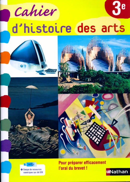 Livrenpoche : Cahier d'histoire des arts 3e - Maria Aeschlimann - Livre