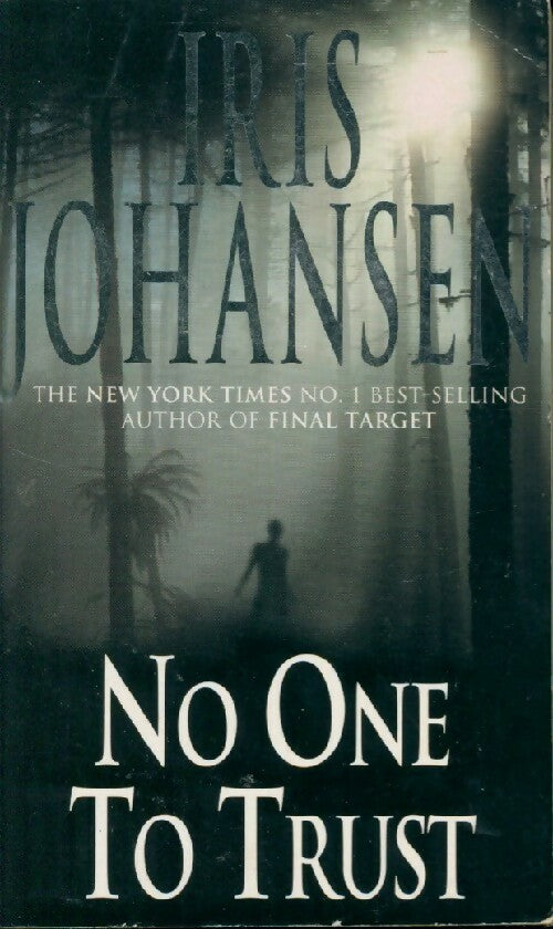 Livrenpoche : No one to trust - Iris Johansen - Livre