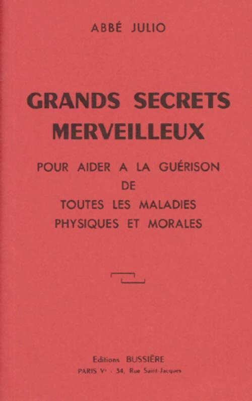 Livrenpoche : Grands secrets merveilleux - Abbé Julio - Livre
