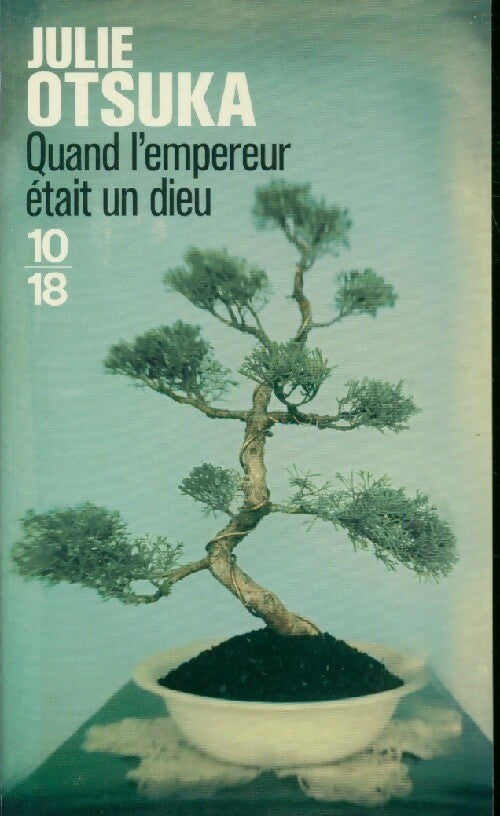 Livrenpoche : Quand l'empereur était un dieu - Julie Otsuka - Livre