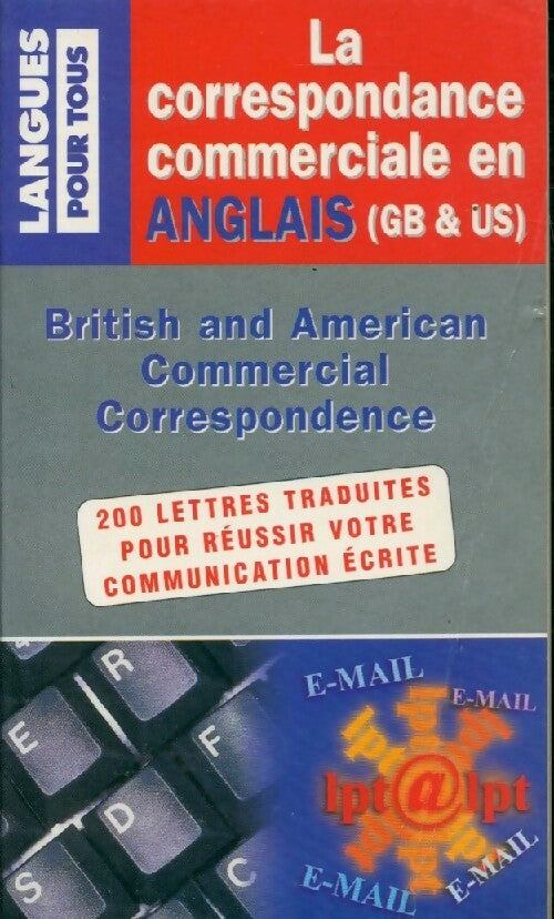 Livrenpoche : La correspondance commerciale en anglais - Bernard Dhuicq, Crispin Geoghegan - Livre