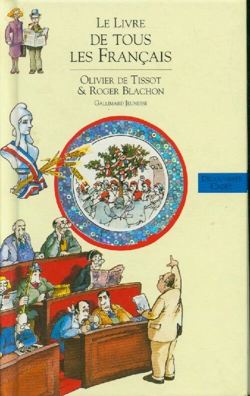 Le livre de tous les français - Olivier De Tissot -  Découverte cadet - Livre