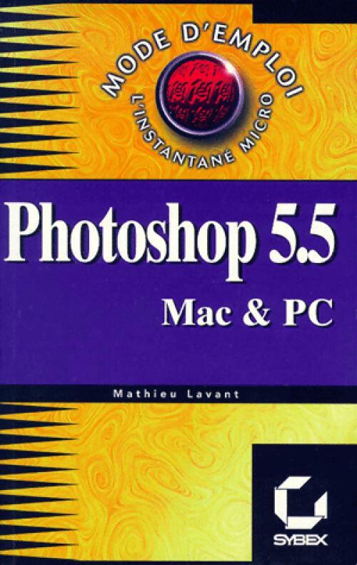 Livrenpoche : Photoshop 5.5 - Mathieu Lavant - Livre