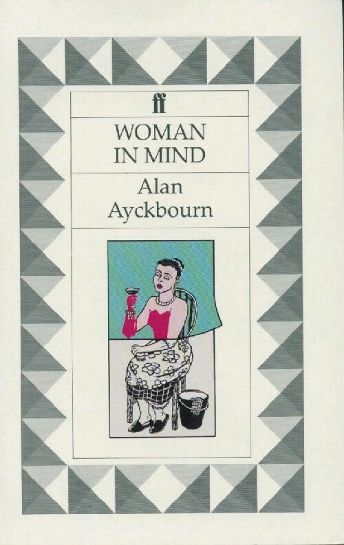 Livrenpoche : Woman in mind - Alan Ayckbourn - Livre