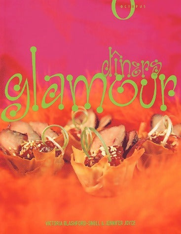 Livrenpoche : Dîners glamour - Victoria Blashford-Snell - Livre