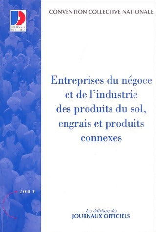 Livrenpoche : Entreprises du négoce et de l'industrie des produits du sol, engrais et produits connexes - Collectif - Livre