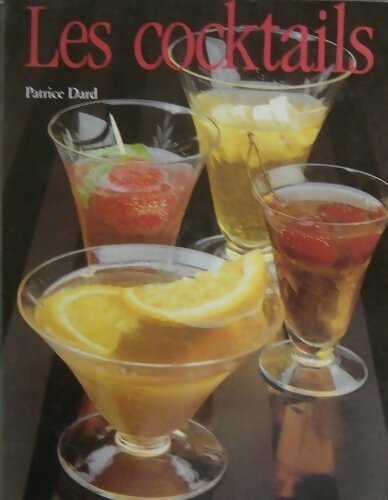Les cocktails - Patrice Dard -  France Loisirs GF - Livre