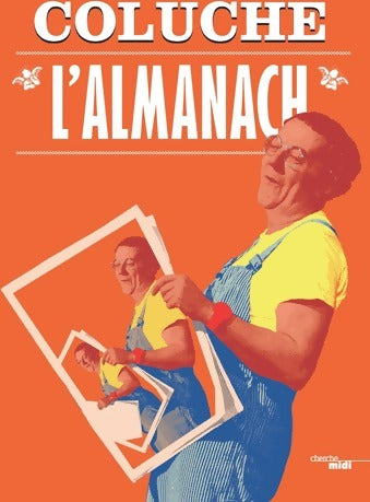 Livrenpoche : L'almanach - Coluche - Livre