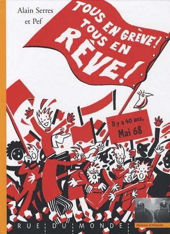 Livrenpoche : Tous en grève ! Tous en rêve ! - Alain Serres - Livre