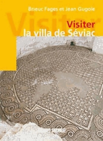 Livrenpoche : Visiter la villa de Séviac - Brieuc Fages - Livre