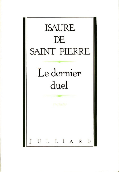 Livrenpoche : Le dernier duel - Isaure De Saint-Pierre - Livre