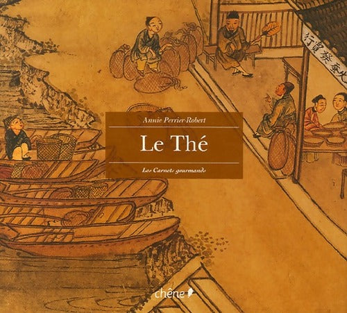 Livrenpoche : Le Thé - Annie Perrier-Robert - Livre