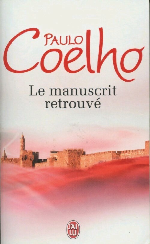 Livrenpoche : Le manuscrit retrouvé - Paulo Coelho - Livre